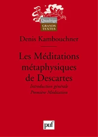 Les Méditations métaphysiques de Descartes