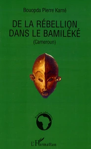De la rébellion dans le Bamiléké