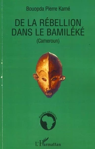 De la rébellion dans le Bamiléké
