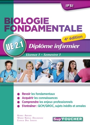 Biologie fondamentale. UE 2.1 - Semestre 1 4e édition