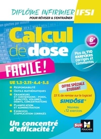 Kamel Abbadi et Céline Valette - Calcul de dose facile ! - Diplôme Infirmier IFSI.