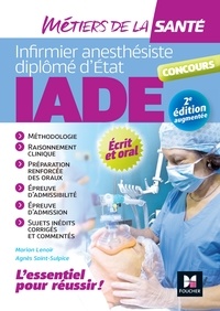 Kamel Abbadi et Marion Lenoir - IADE- Métiers de la santé - Réussir le concours d'entrée - Préparation complète - 2e édition.