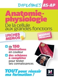 Kamel Abbadi et Marie-Noëlle Dieudonné - L'anatomie-physiologie - AS/AP, Aide-Soignant, Auxiliaire de puériculture - Nouveau programme.