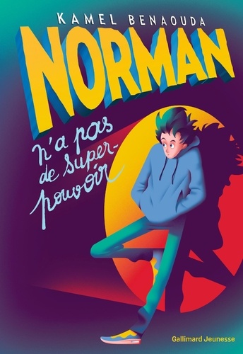 Norman n'a pas de super-pouvoir