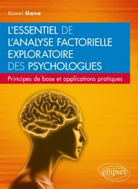 L'essentiel de l'analyse factorielle exploratoire des psychologues