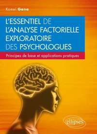 L'essentiel de l'analyse factorielle exploratoire des psychologues