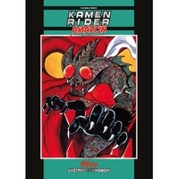 Shotaro Ishinomori - Kamen Rider Amazon - Intégrale.