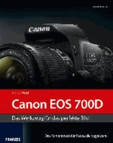 Kamerabuch Canon EOS 700D.