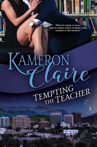  Kameron Claire - Tempting the Teacher - Grayson Enterprises, #3.