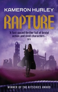 Kameron Hurley - Rapture - Bel Dame Apocrypha Book 3.