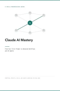 Claude AI Mastery