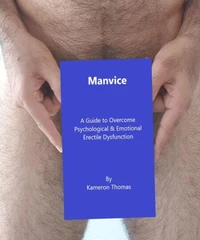 Manvice - A Guide to Overcome Psychological &amp; Emotional Erectile Dysfunction