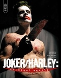 Kami Garcia et Mico Suayan - Joker/Harley : criminal sanity.