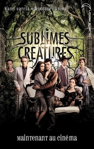 Kami Garcia et Margaret Stohl - Saga Sublimes créatures - Tome 1 - 16 Lunes avec affiche du film.