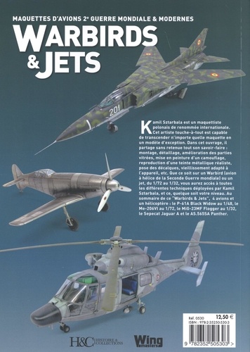 Warbirds & Jets. Maquettes d'avion 2e GM & modernes