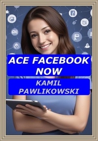  Kamil Pawlikowski - Ace Facebook Now - Be Premium, #3.