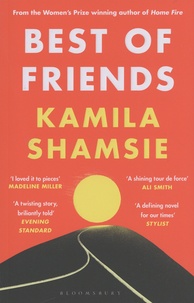 Kamila Shamsie - Best of Friends.