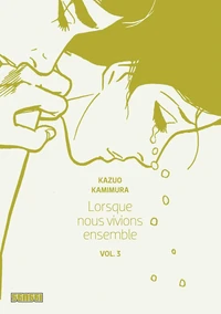 Lorsque nous vivions ensemble Tome 3