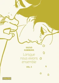 Lorsque nous vivions ensemble Tome 3