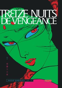 Treize nuits de vengeance Tome 1
