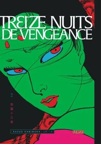 Treize nuits de vengeance Tome 1