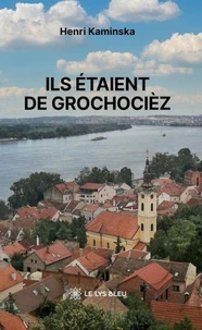 Ils étaient de Grochocièz