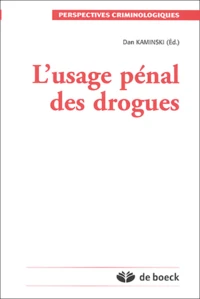 L'Usage Penal Des Drogues