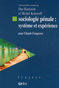 Sociologie pénale : système et expérience