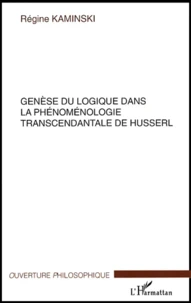 Genèse du logique dans la phénoménologie de Husserl
