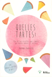 Quelles tartes !