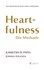 Heartfulness - Die Methode. Wie Meditation dein Leben verändert