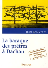 La baraque des prêtres à Dachau
