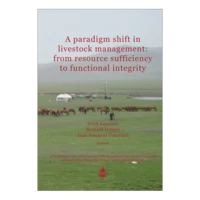 A paradigm shift in livestock management : from resource sufficiency to functional integrity
