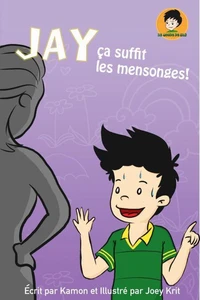 Jay, c’a suffit les mensonges!