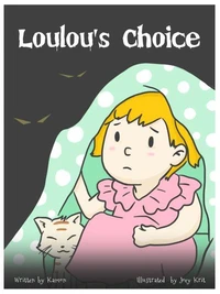 Loulou's Choice