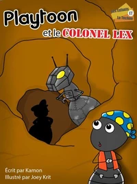Playtoon et le colonel Lex