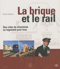 La brique et le rail
