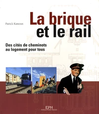 La brique et le rail
