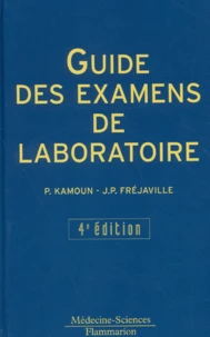 Guide Des Examens De Laboratoire. 4eme Edition