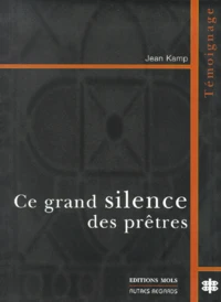 CE GRAND SILENCE DES PRETRES