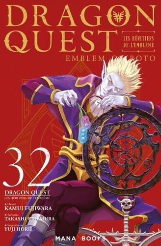Kamui Fujiwara et Takashi Umemura - Dragon Quest - Les héritiers de l'Emblème Tome 32 : .