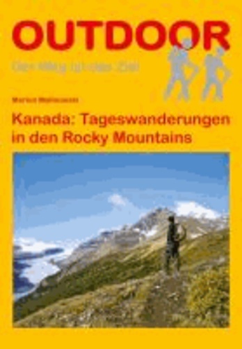 Kanada: Tageswanderungen in den Rocky Mountains.