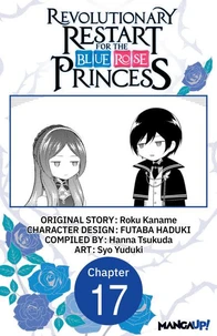 Revolutionary Restart for The Blue Rose Princess #017