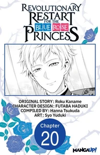 Revolutionary Restart for The Blue Rose Princess #020