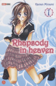 Kanan Minami - Rhapsody in heaven Tome 1 : .