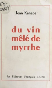 Du vin mêlé de myrrhe