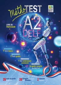 MéthoTest Delf A2 - Livre du professeur