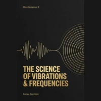 Science of Vibrations & Frequencies