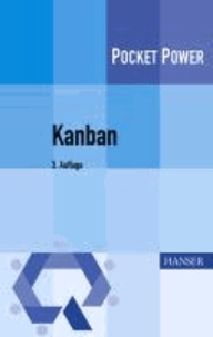 Kanban - Optimale Steuerung von Prozessen.