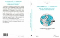 Méditerranée et mer Noire entre mondialisation et régionalisation